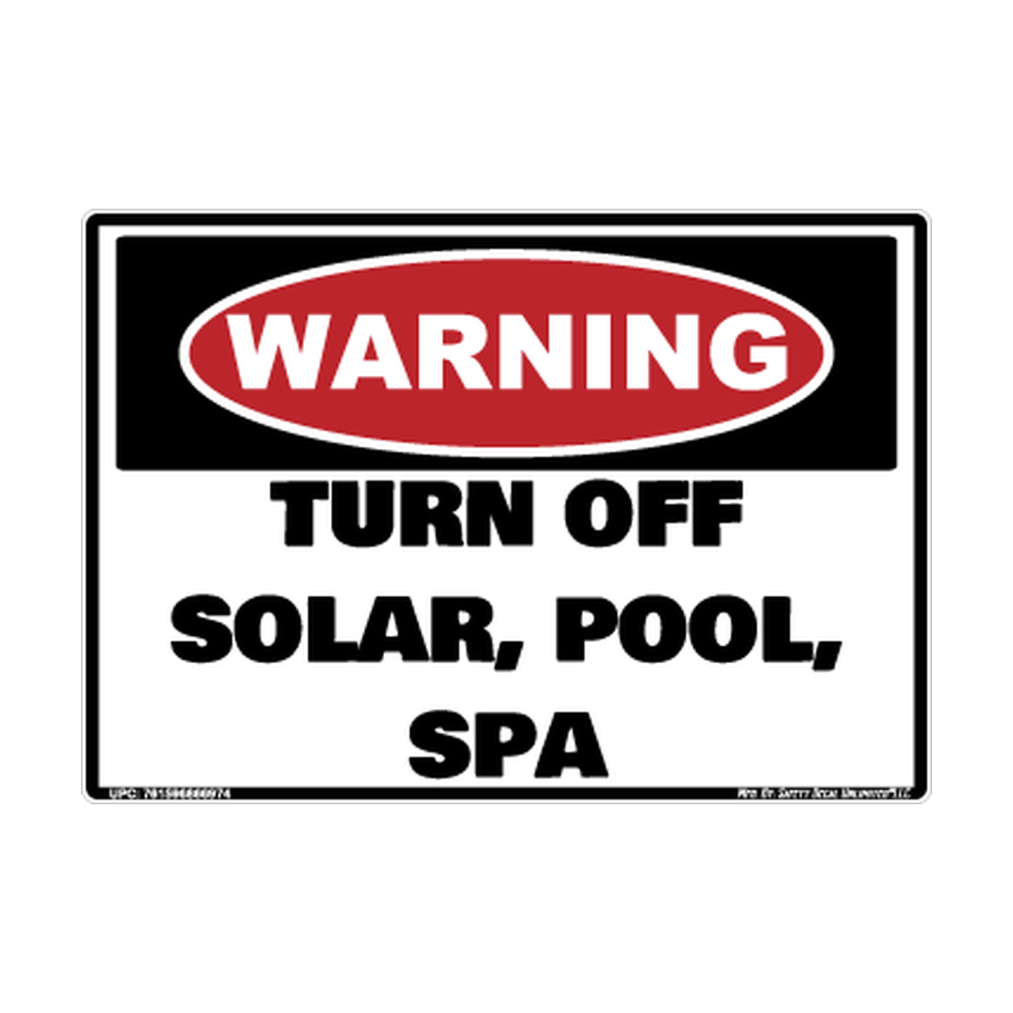 Warning Turn Off Solar Pool And Spa Safety Sticker Decal