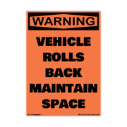 Warning Vehicle Rolls Back — Maintain Space adhesive safety decal
