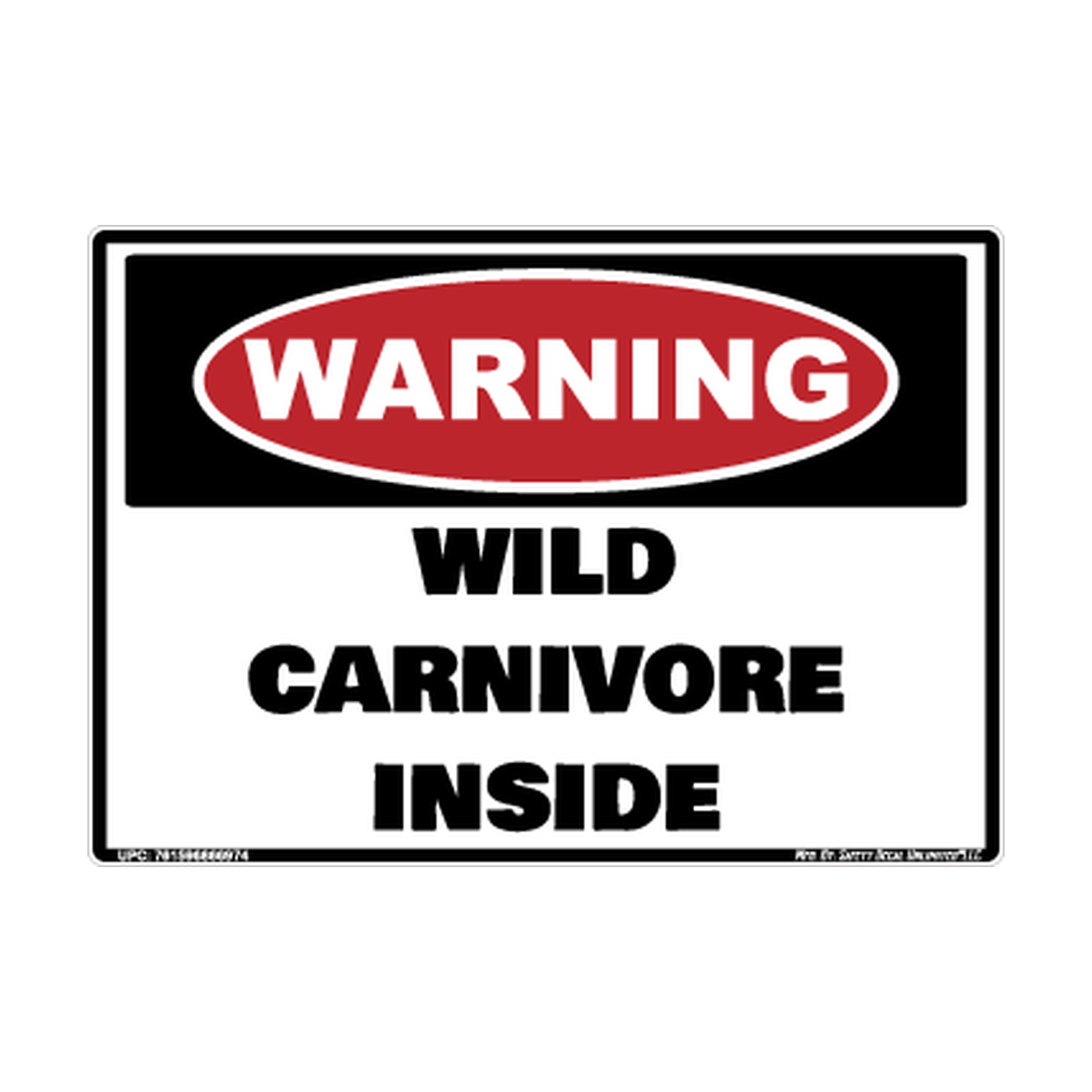 Warning Wild Carnivore Inside Safety Sticker Decal