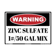 Warning Zinc Sulfate 1 lb/50 gal Mix adhesive safety decal