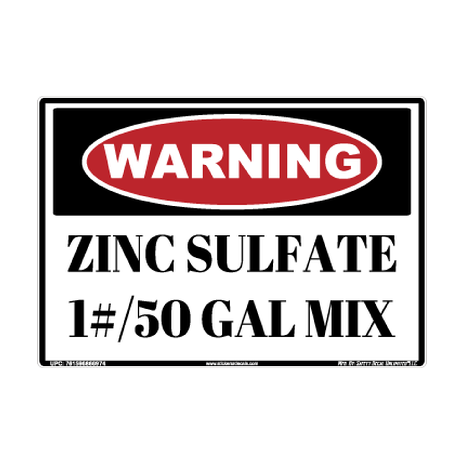Warning Zinc Sulfate 1pd 50 Gal Mix Safety Sticker Decal