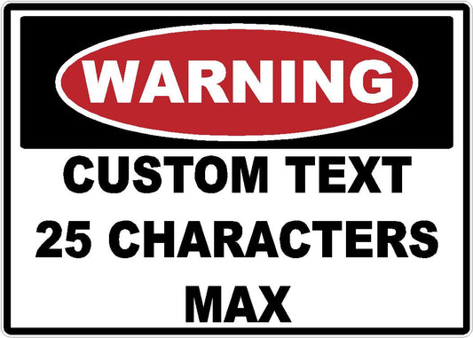 Custom WARNING Safety Header Decal - 3 Line Personalized Warning Label