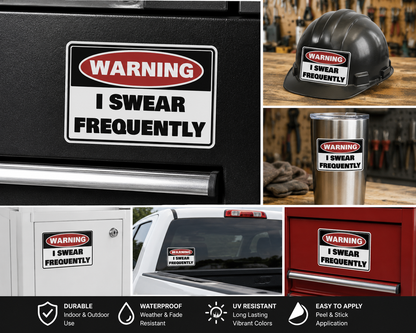 WARNING I SWEAR FREQUENTLY Funny Safety Sticker Decal | Shop Humor Toolbox Garage Mechanic Sticker