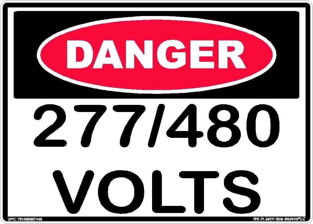 A red and white danger sign with the words " danger 2 7 7 / 4 8 0 volts ".