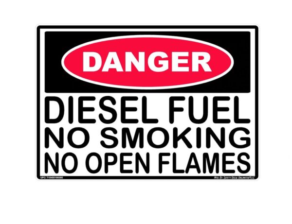 A danger sign that says diesel fuel no smoking.