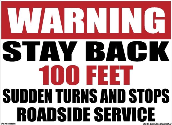 A warning sign that says stay back 1 0 0 feet.