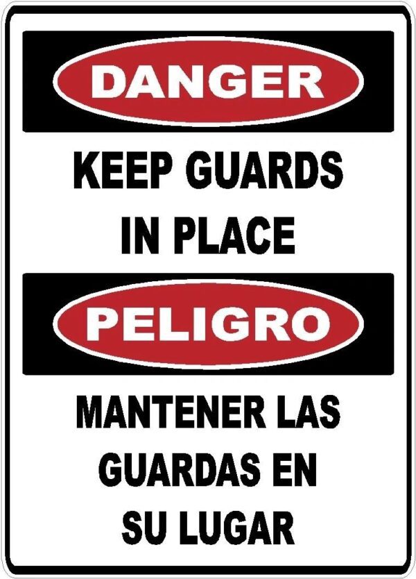Bilingual Danger Keep Guards in Place Sticker Decal