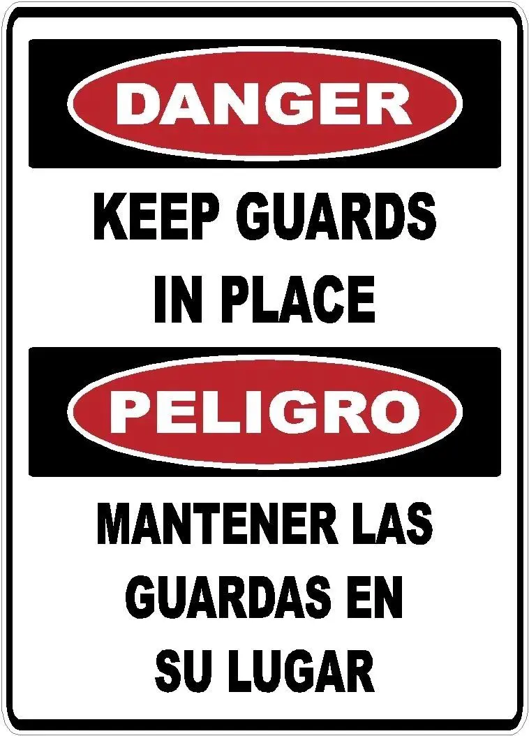 Bilingual Danger Keep Guards in Place Sticker Decal