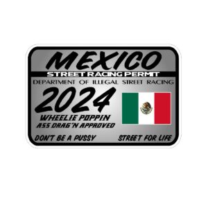 MEXICO Street Racing Permit