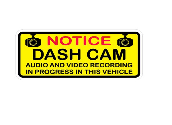 Notice Dash Cam Audio Video Recording Sticker Decal