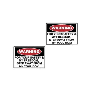 2pk Warning For Your Safety and My Freedom Step Away from My Tool Box Label Sticker Decal