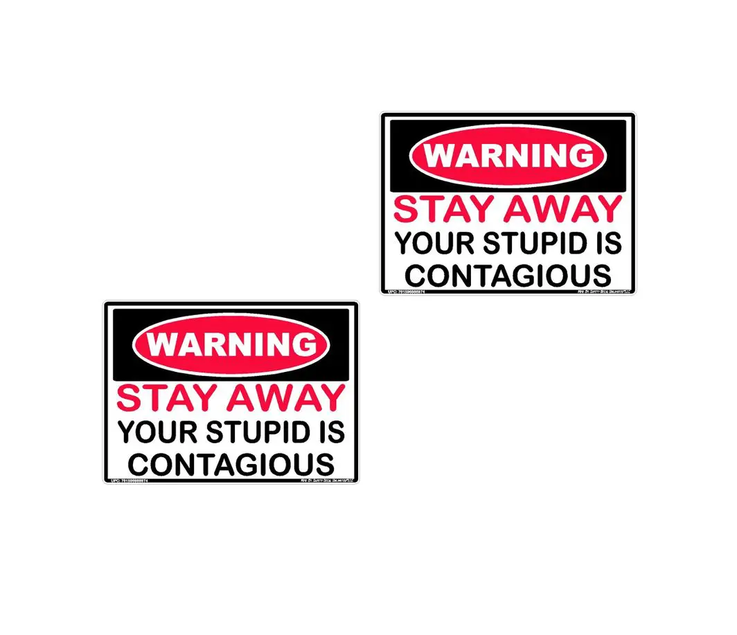 2pk Warning Stay Away Your Stupid is Contagious Label Sticker Decal