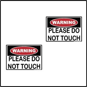 2pk Warning Please Do Not Touch Label Sticker Decal