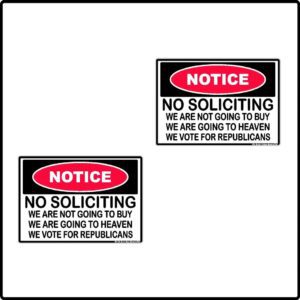 2pk Notice No Soliciting We Vote Republican Label Sticker Decal