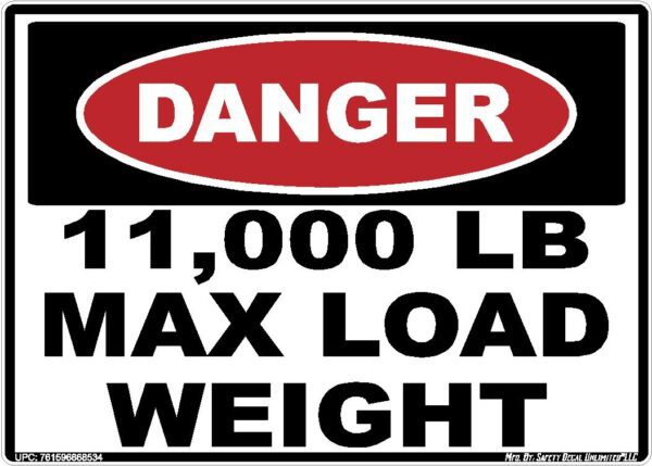 Danger Max Load Weight 11,000Lbs. Sticker Decal Replacement Skin